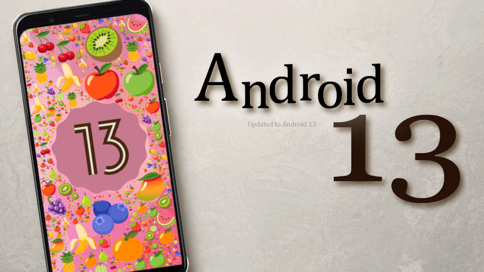 Android13のアップデート